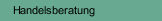 Handelsberatung