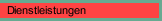 Dienstleistungen